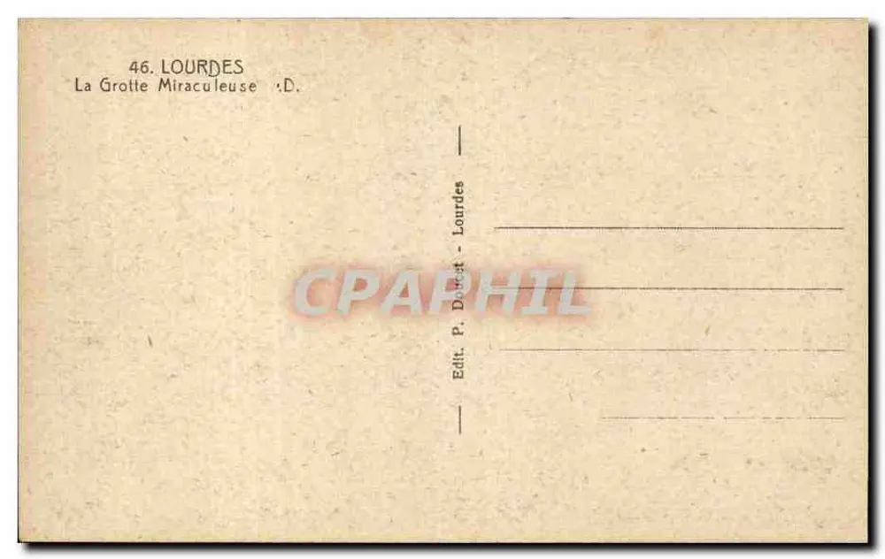 Lourdes — A Gruta Milagrosa — Edit. P. Doucet - Lourdes - Verso