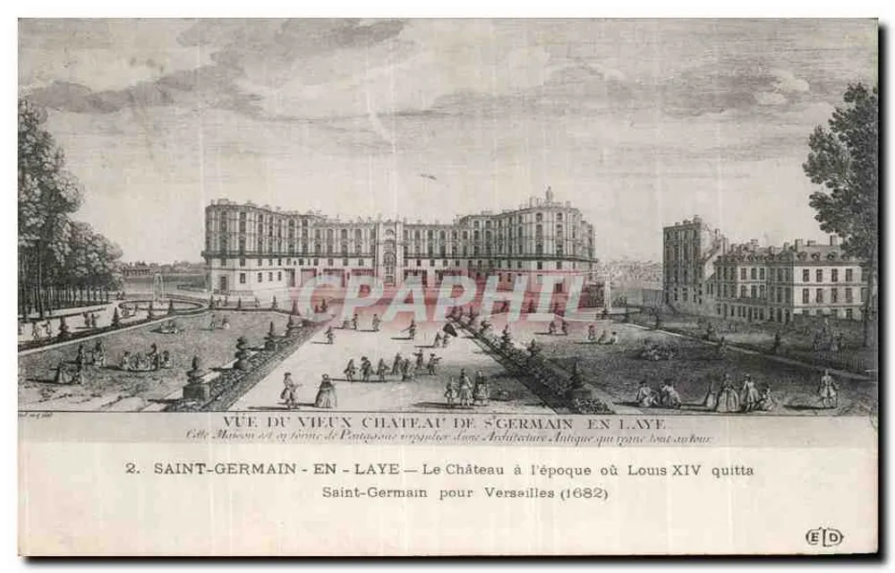 Saint-Germain-en-Laye — Das Schloss zur Zeit, als Ludwig XIV Saint-Germain für Versailles verließ (1682) — Verlag E.D. - Vorderseite