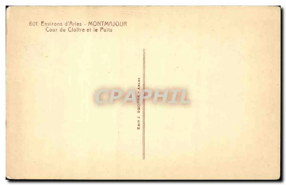 Cour do Cloître e o Poço — Montmajour — Editor J. George - Arles - Verso