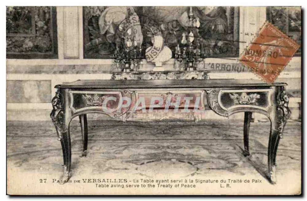 Schloss Versailles — Tisch, an dem der Friedensvertrag unterzeichnet wurde — L. Ragon - Vorderseite