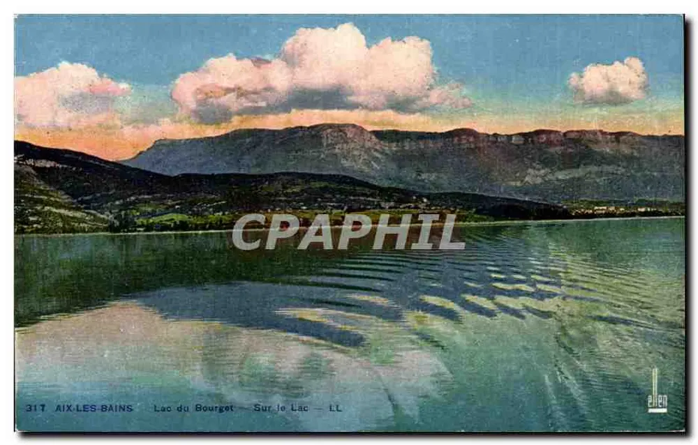 Lac du Bourget — Sur le Lac — editor AIX-LES-BAINS, n°317 - Frente