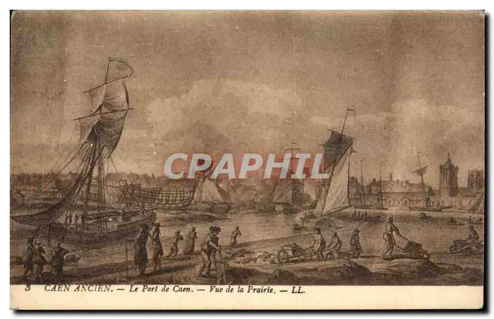 Alt Caen — Der Hafen von Caen — Ansicht der Prairie — LL. - Vorderseite