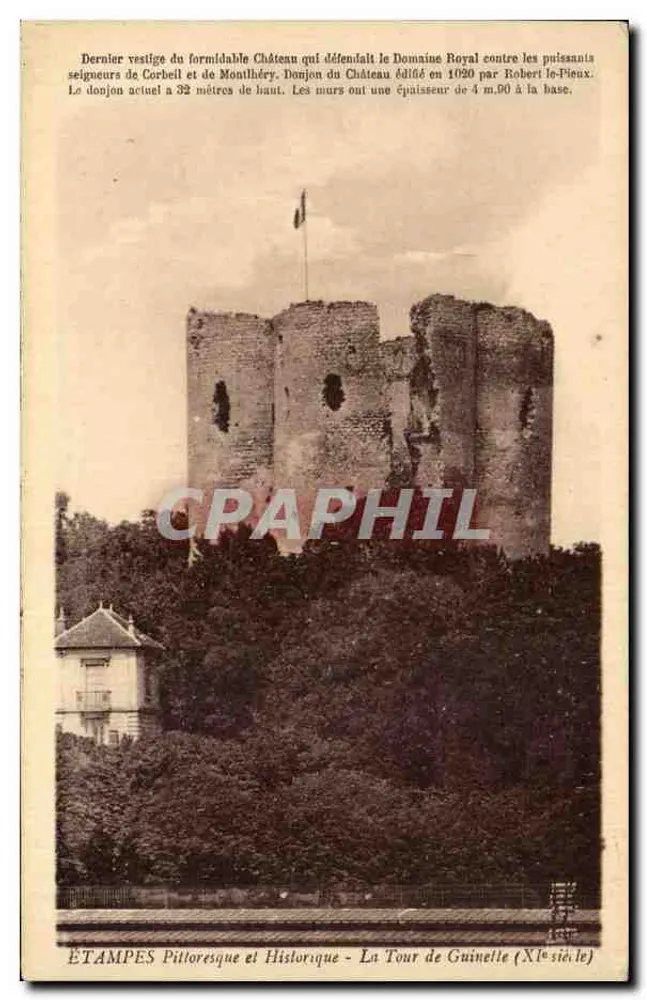 ÉTAMPES Pitoresca e Histórica — A Torre de Guinelle (século XI) - Frente