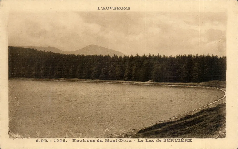 L'Auvergne - Environs du Mont-Dore - Le Lac de Servière - G.D'O. - 1445 - Recto