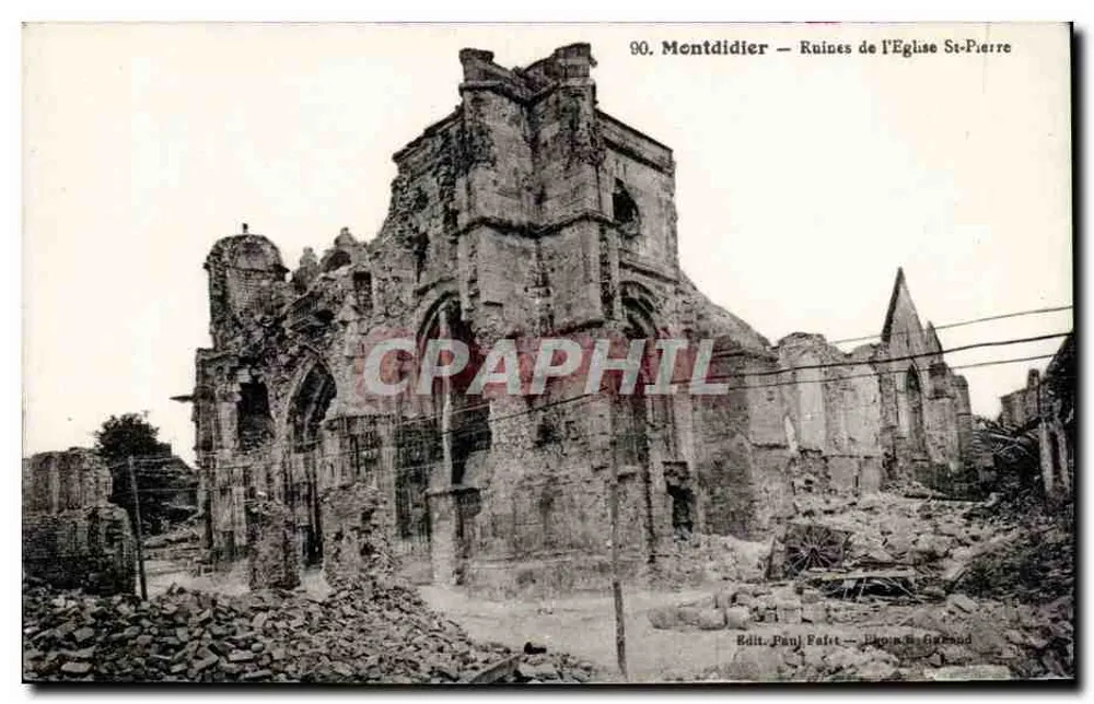 Montdidier — Ruins of the Church of St-Pierre — Edit. Paul Fafet — Photo G. Garraud - Front