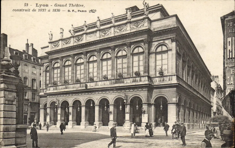 Lyon - Grand Theatre — gebaut von 1827 bis 1830 — B. F., PARIS - Vorderseite