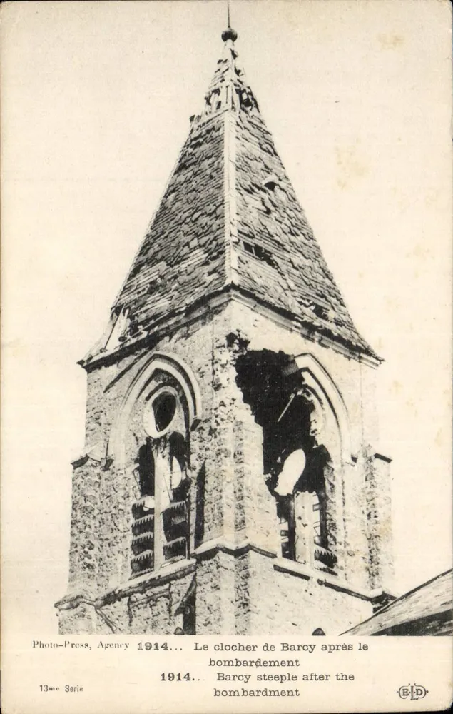 Glockenturm von Barcy — Nach dem Bombenangriff 1914 — Photo-Press, 13. Agentur-Serie - Vorderseite