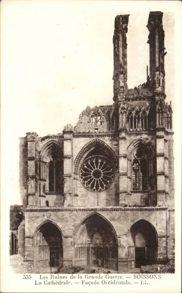 Die Ruinen des Großen Krieges — Westfassade — SOISSONS — LiL. - Vorderseite