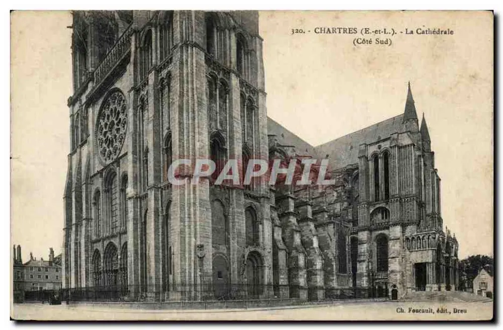 Chartres (E.-et-L.) - A Catedral (Lado Sul) — Ch. Foucault, edição Dreu, n° 320 - Frente