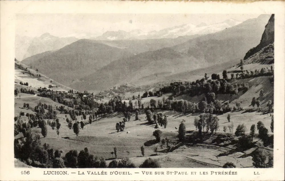 Luchon — Die Tal der Oueil — Blick auf St-Paul und die Pyrenäen — LL, n°156 - Vorderseite