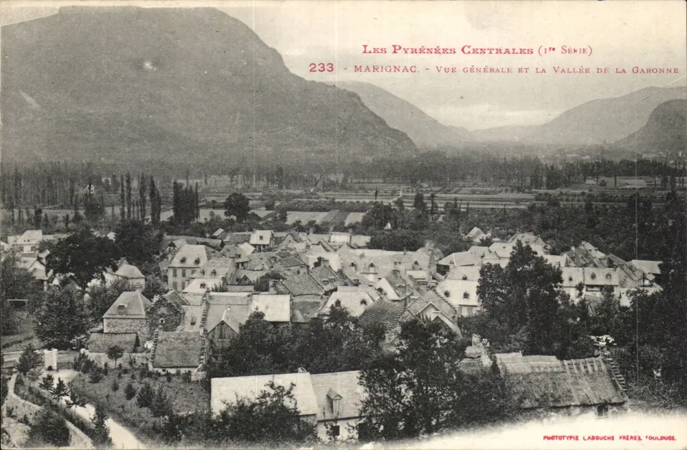 Marignac — Allgemeiner Blick und das Tal der Garonne — Pyrenäen Mitte (1. Serie) — Phototype Labouché Frères, Toulouse - Vorderseite