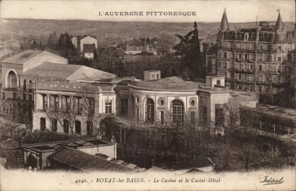 Royat-les-Bains — Das Casino und Castel-Hôtel — Ideal, n° 4240 - Vorderseite