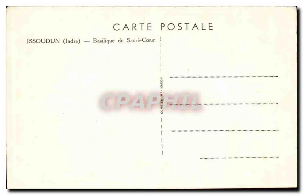 Issoudun (Indre) — Basilique du Sacré-Cœur — éditeur Condier Imp. Macon - Verso