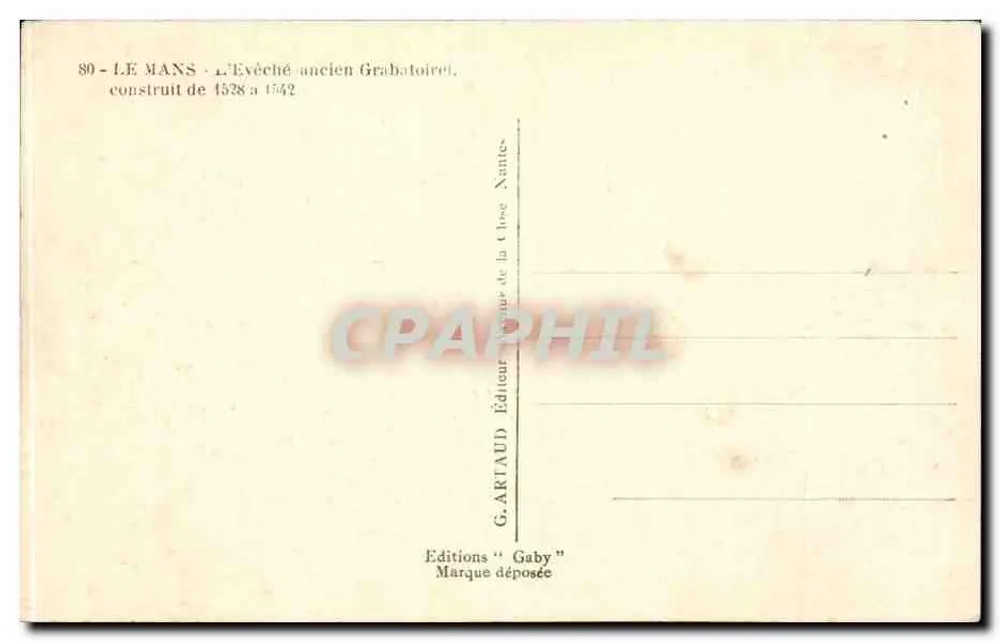 Le Mans — Das alte Bischofsschloss Grabatoire — Verleger G. Artaud « Gaby » - Rückseite