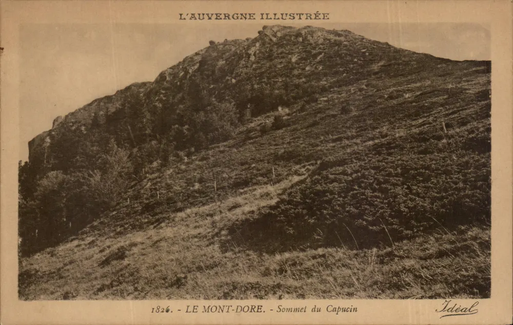 O Mont-Dore - Cume do Capucin — L'Auvergne Illustrée, n°1826, editor Idéal - Frente