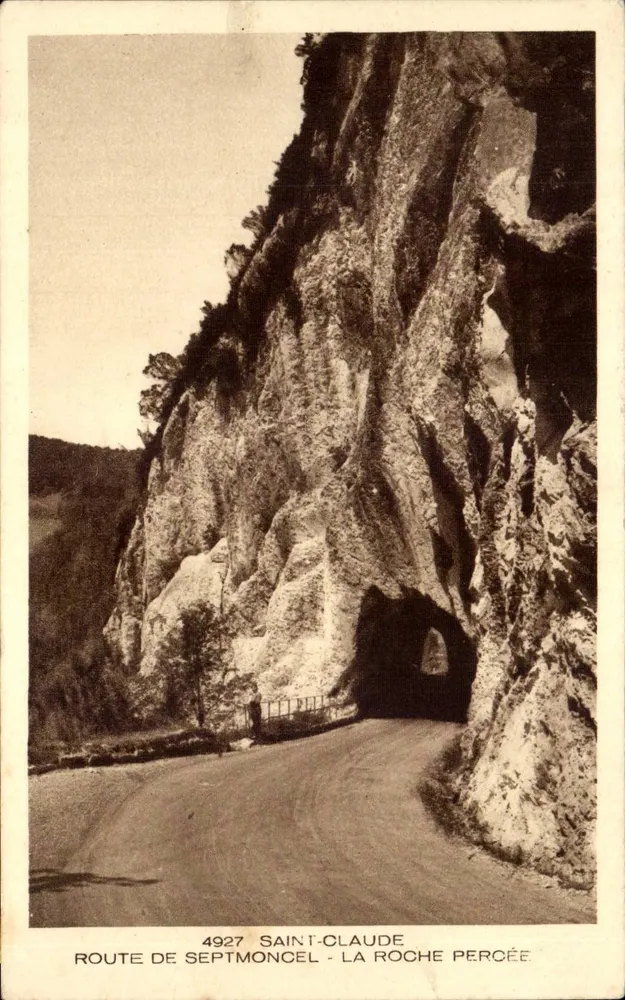 Saint-Claude — Estrada de Septmoncel - A Rocha Perforada — Braun & Cie, Impr. Coleção Le Jura, n° 4927 - Frente