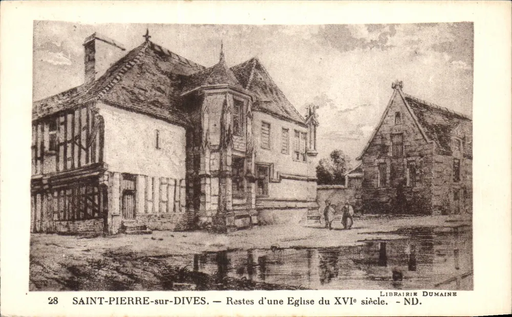 SAINT-PIERRE-sur-DIVES — Reste einer Kirche des 16. Jahrhunderts — Librairie Dumaine - Vorderseite