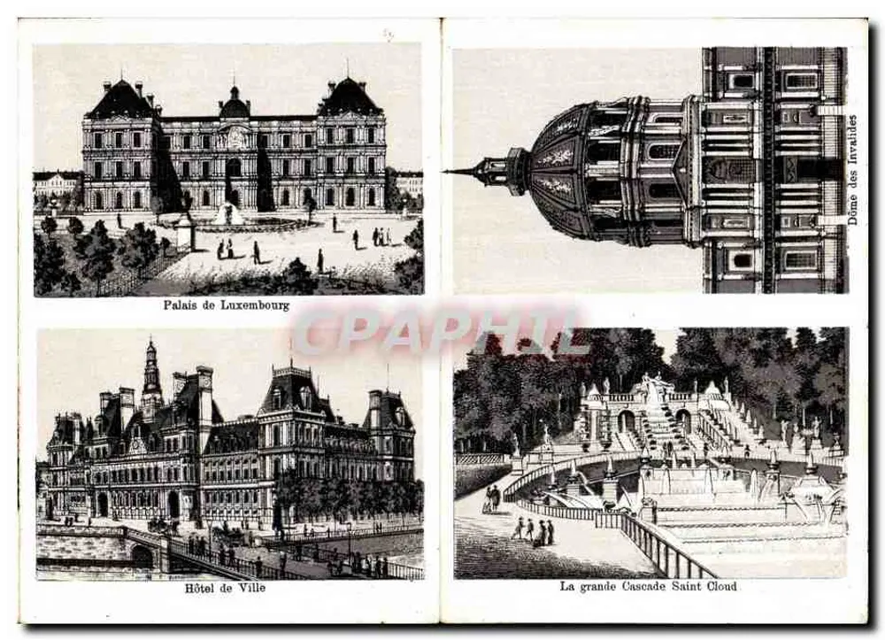 Palast von Luxembourg — Rathaus — Die große Cascade von Saint-Cloud — Kuppel der Invaliden - Vorderseite