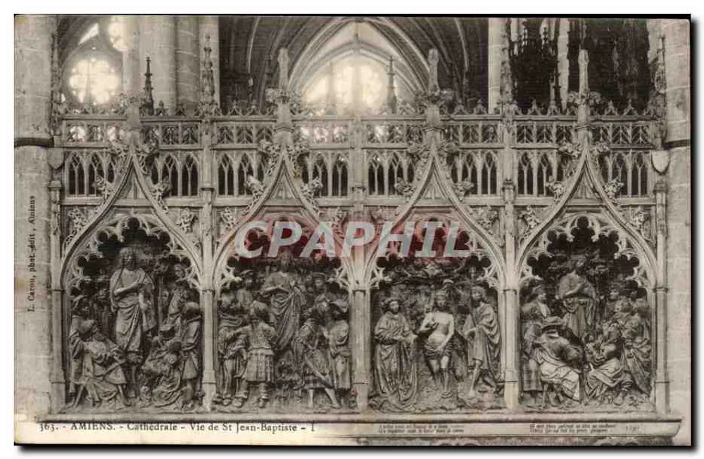 Amiens - Kathedrale - Leben des Johannes des Täufers - I — L. Carros, phot. diff., Amiens, n° 363 - Vorderseite