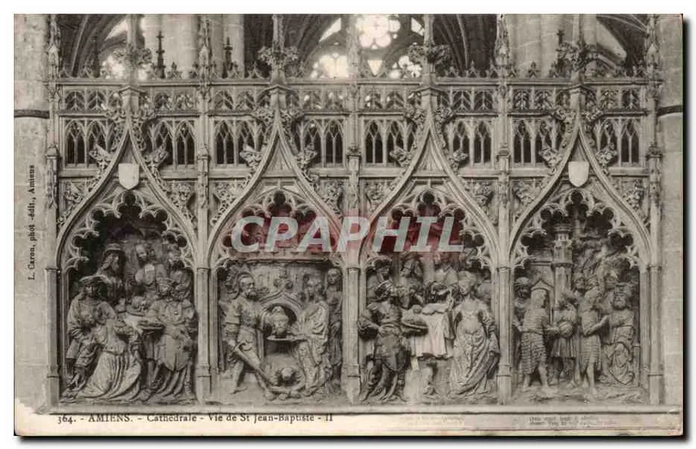 Amiens - Kathedrale - Leben des hl. Johannes des Täufers - II — L. Caron, phot. Addi, Amiens, n° 364 - Vorderseite