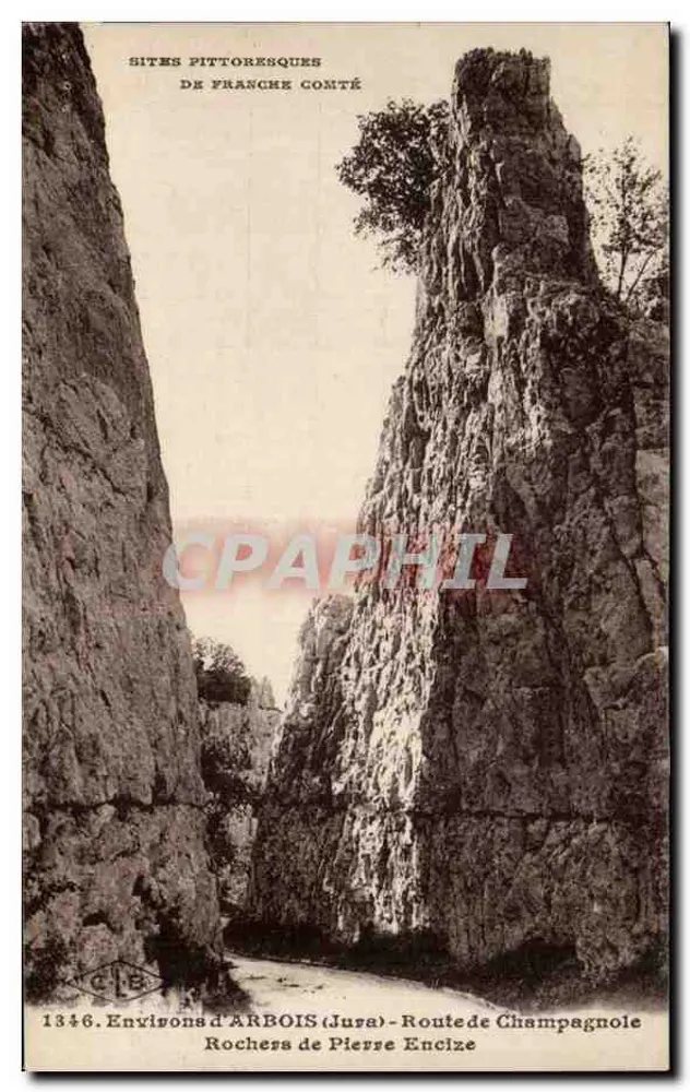 Rochers de Pierre Encize — Umgebung von Arbois (Jura) — Route de Champagnole — Verlag C. Lardier, Besançon - Vorderseite