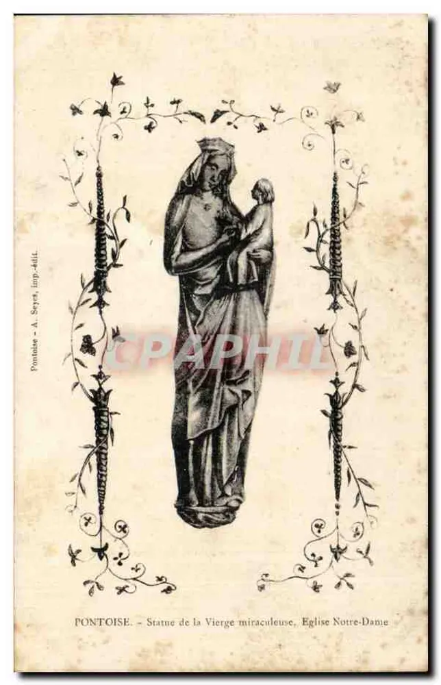 Pontoise - Statue der Gnadenmutter, Kirche Notre-Dame — A. Sayet, Druck 4411 - Vorderseite