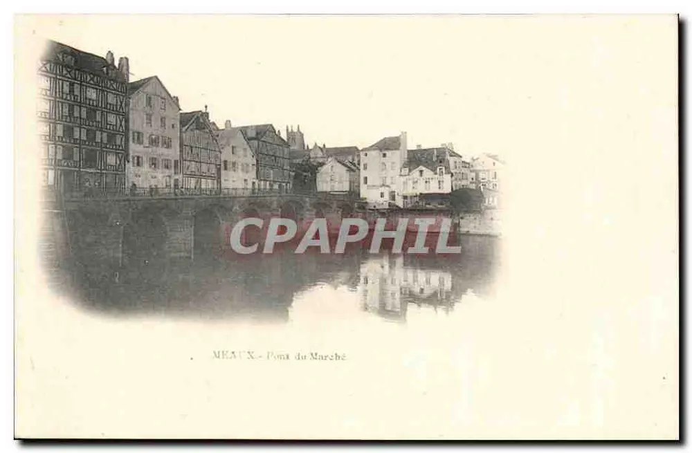 Meaux - Pont du Marché — visão do ponte e das casas com colmios na margem da Seine - Frente