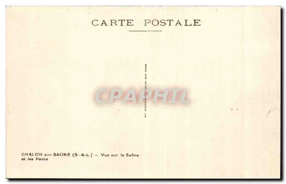 Chalon-sur-Saône — Ansicht der Saône und der Brücken — Verlag S.&L. - Rückseite