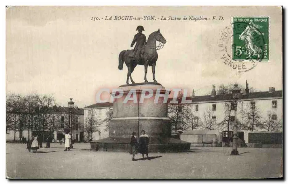 La Roche-sur-Yon — A Estátua de Napoleão — F. D. — n°150 - Frente
