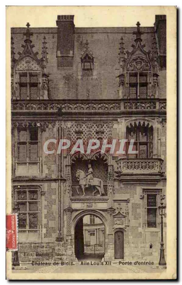 Château de Blois — Flügel Louis XII — Eingangstor — Edit. Dupuis in Blois - Vorderseite