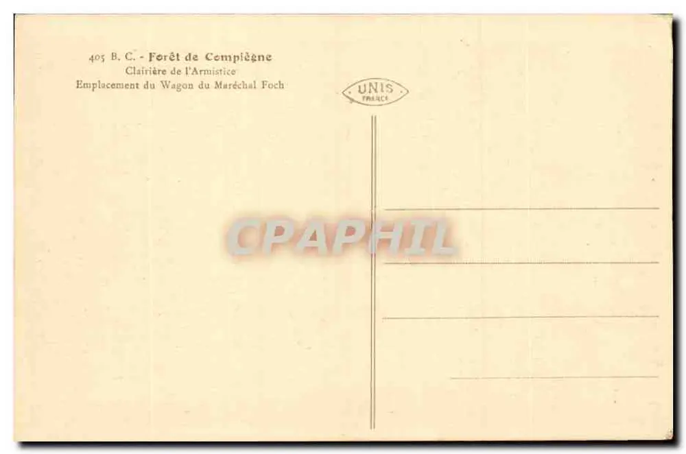 Clareira da Armistício — Floresta de Compiègne — Localização do Vagão do Marechal Foch - Verso