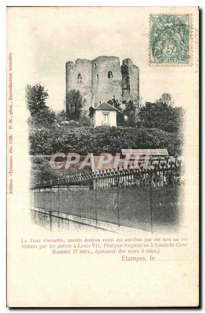 Torre Guinette — antigo torreão real em Étampes — Edição P.M. fot. Número 1106 - Frente