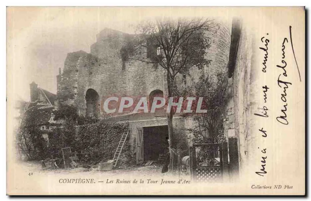 Compiègne — Le Ruine della Torre di San Gianna d'Arco — Collections ND Phot - Recto
