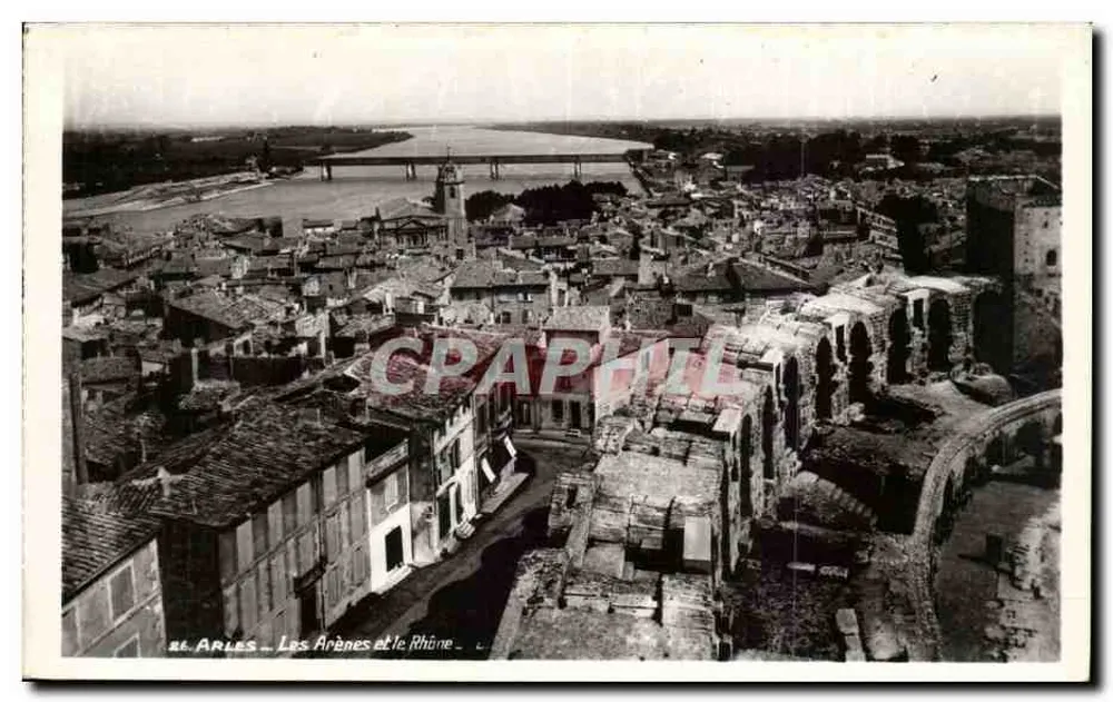 Arles — Les Arènes e o Rio Rhône — Editor C.P.A.P.H.I.L. n° 13 - Frente