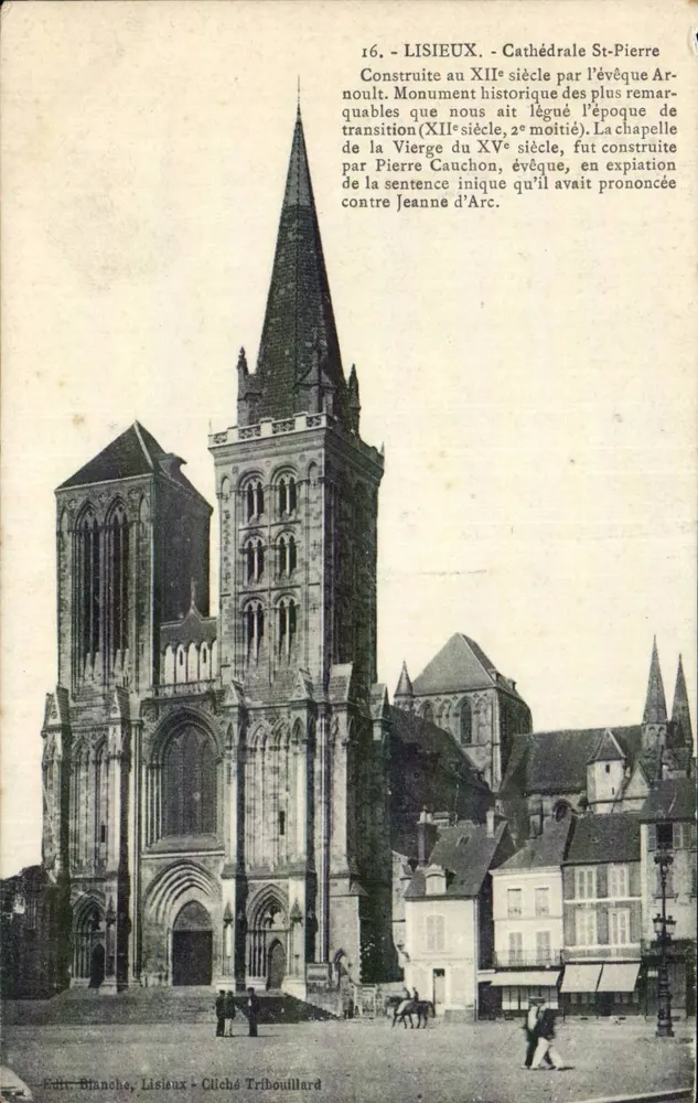 Lisieux - Catedral de São Pedro — construída no século XII pelo bispo Arnoult — Editora Blanche, cliché Tribouillard - Frente