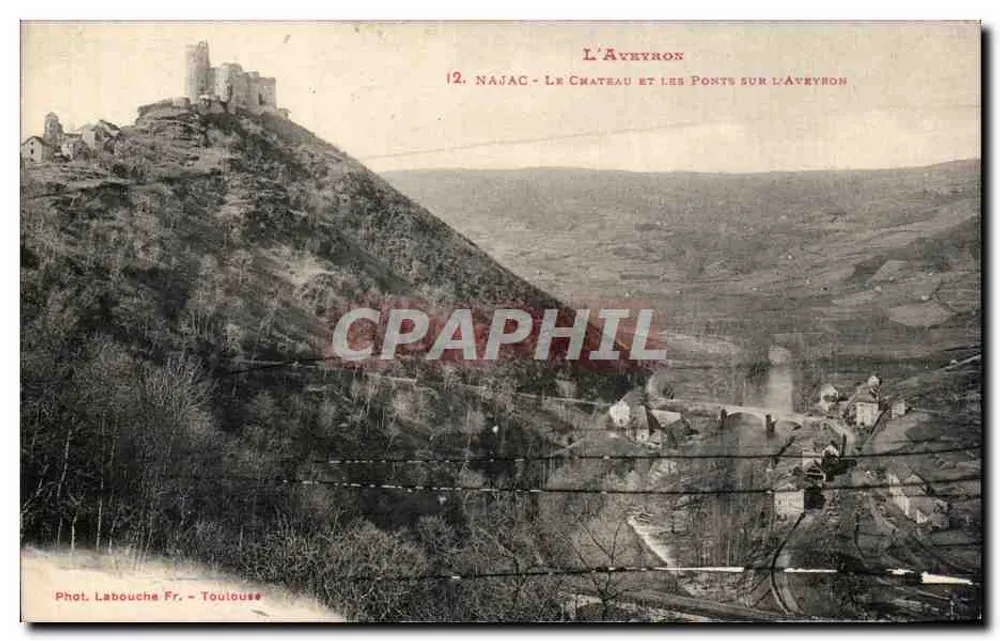Najac — Schloss und Brücken über den Aveyron — Phot. Labouche Fr. — Toulouse - Vorderseite
