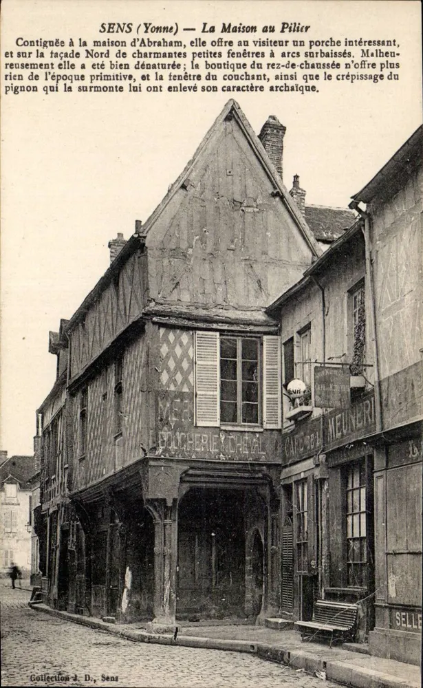 Sens (Yonne) — A Casa do Piliier — Coleção D., Sens - Frente
