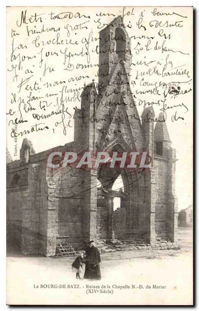 Le BOURG-DE-BATZ - Ruinen der Kapelle Notre-Dame du Murier (14. Jahrhundert) — Turet, Verlag - Vorderseite