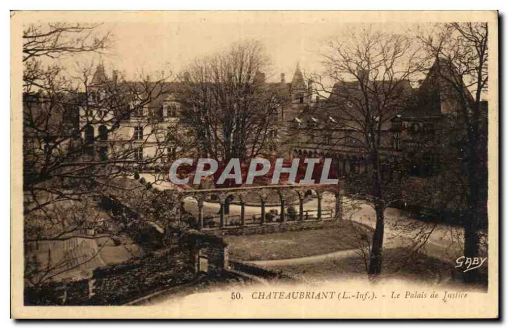 Châteaubriant (L.-Inf.) — O Palácio de Justiça — Editor Gaby, n°50 - Frente