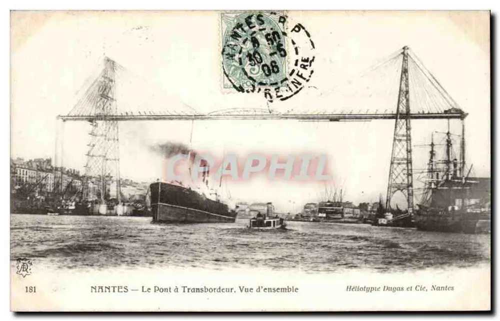 NANTES — Il Ponte del Trasbordo. Vista generale — Héliotypie Dugas et Cie, Nantes, n°181 - Recto