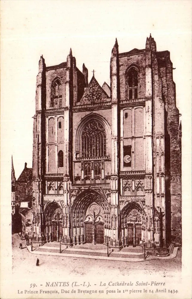 NANTES (L.-I.) - A Catedral de São Pedro — O Príncipe Francisco, Duque da Bretanha, pôs a primeira pedra em 14 de Abril de 1434 - Frente