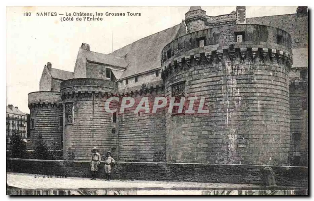 NANTES — Das Schloss, die Großen Türme (Seite des Eingangs) — F. Chapeau, Druck Nantes, n° 180 - Vorderseite