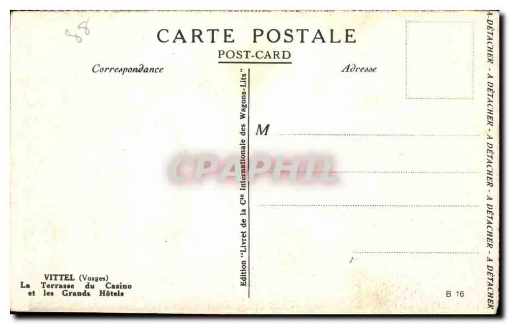 VITTEL (Vosges) — Die Terrasse des Casinos und die Großen Hotels — Edition des Vosges, B 16 - Rückseite