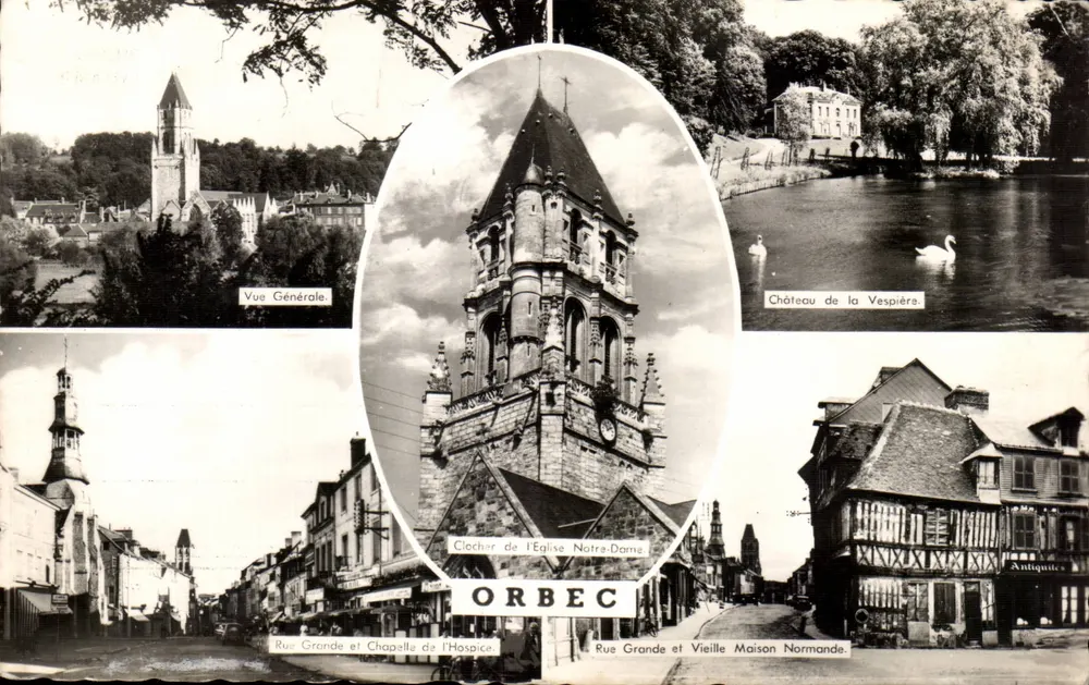 Orbec — Allgemeiner Blick, Turm der Kirche Notre-Dame, Schloss de la Vespière, Grande Rue und altes normannisches Haus — Verlag Gaby, Nantes - Vorderseite