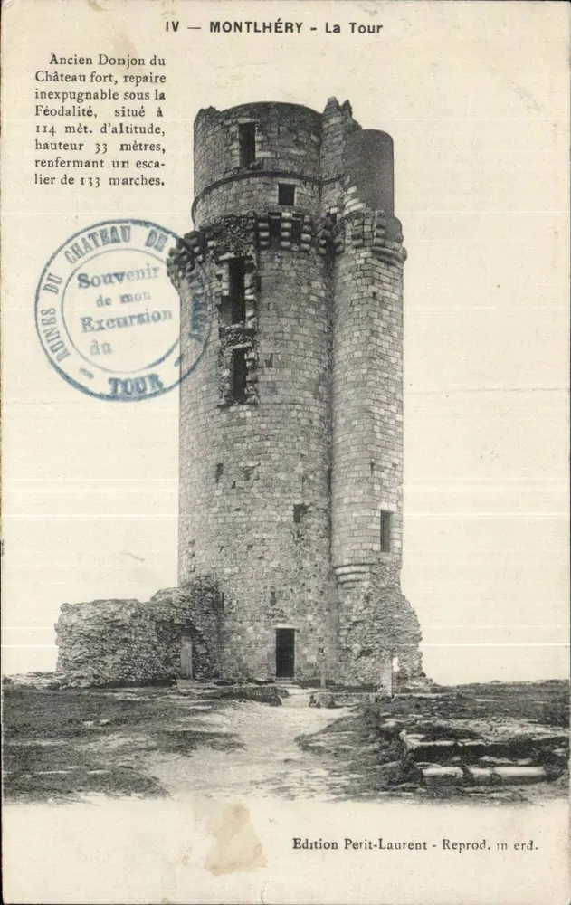 Montlhéry — La Tour — Ancien Donjon du Château fort, éditeur Perit-Laurent, n° de série inerd - Frente