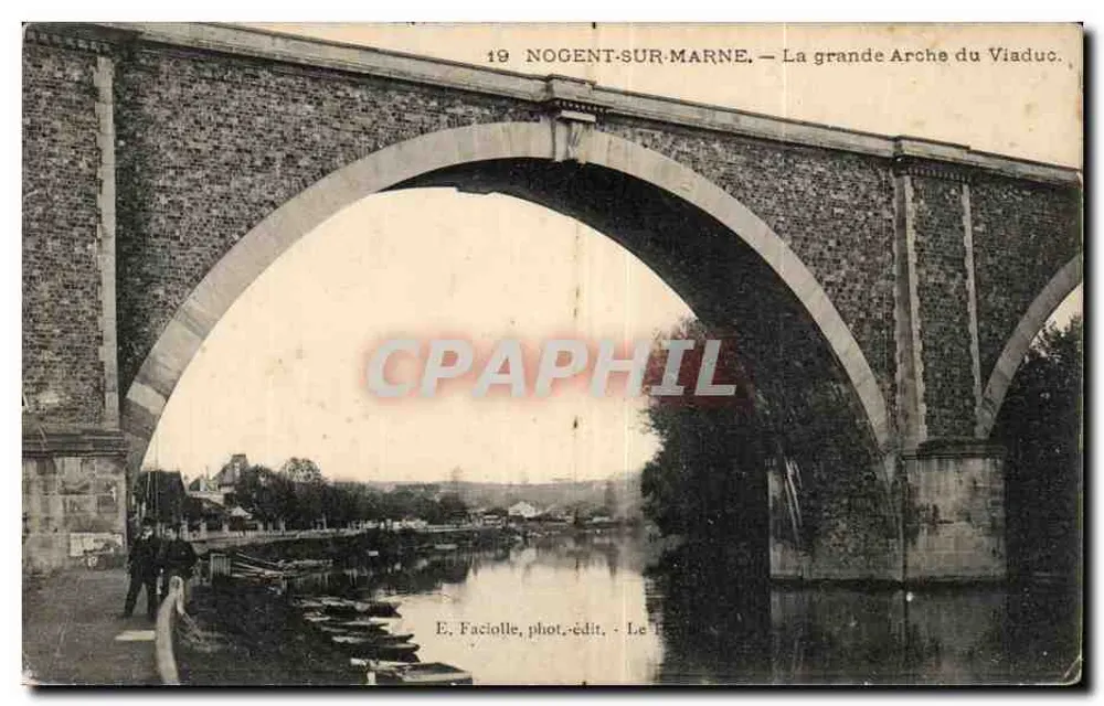 Nogent-sur-Marne — Die große Brücke des Viadukts — E. Faciollle, Foto-Verlag — Le Havre - Vorderseite