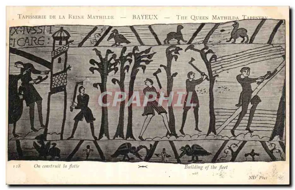 Tapisserie der Königin Mathilde — Bayeux — Szene 1:8: Bau der Flotte - Vorderseite