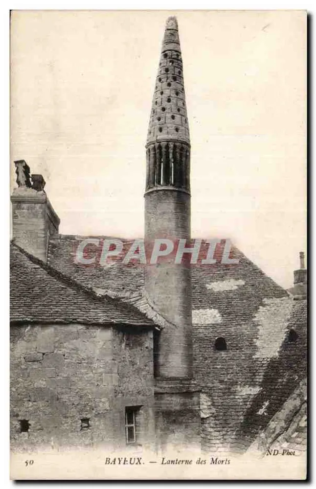 Bayeux — Lanterne des Morts — ND-Phot - Frente