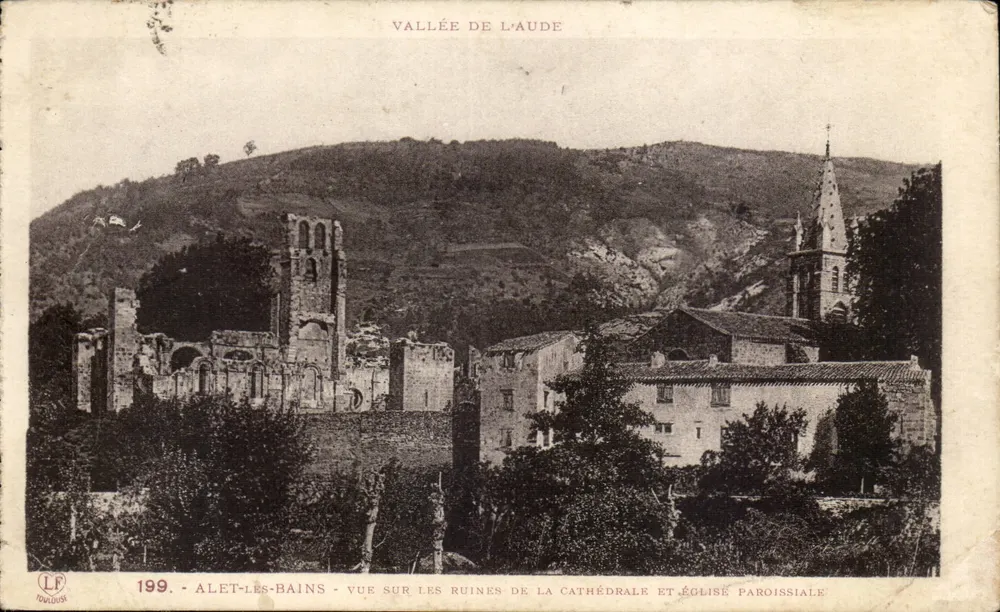 Alet-les-Bains — Ansicht der Ruinen der Kathedrale und der Pfarrkirche — LF Toulouse 199 - Vorderseite
