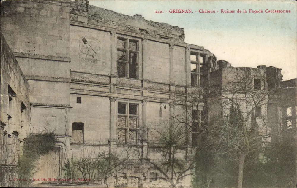 Grignan - Castelo - Ruínas da Facha de Carcassonne — L. Teyvoul, « Aux Dix Mille Visites », Valbon - Frente